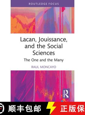 【3-4周达】Lacan, Jouissance, and the Social Sciences: The One and the Many [9781032515977]