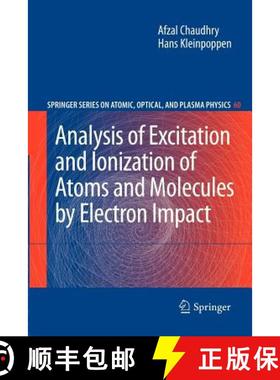 【3-4周达】Analysis of Excitation and Ionization of Atoms and Molecules by Electron Impact [9781461427131]
