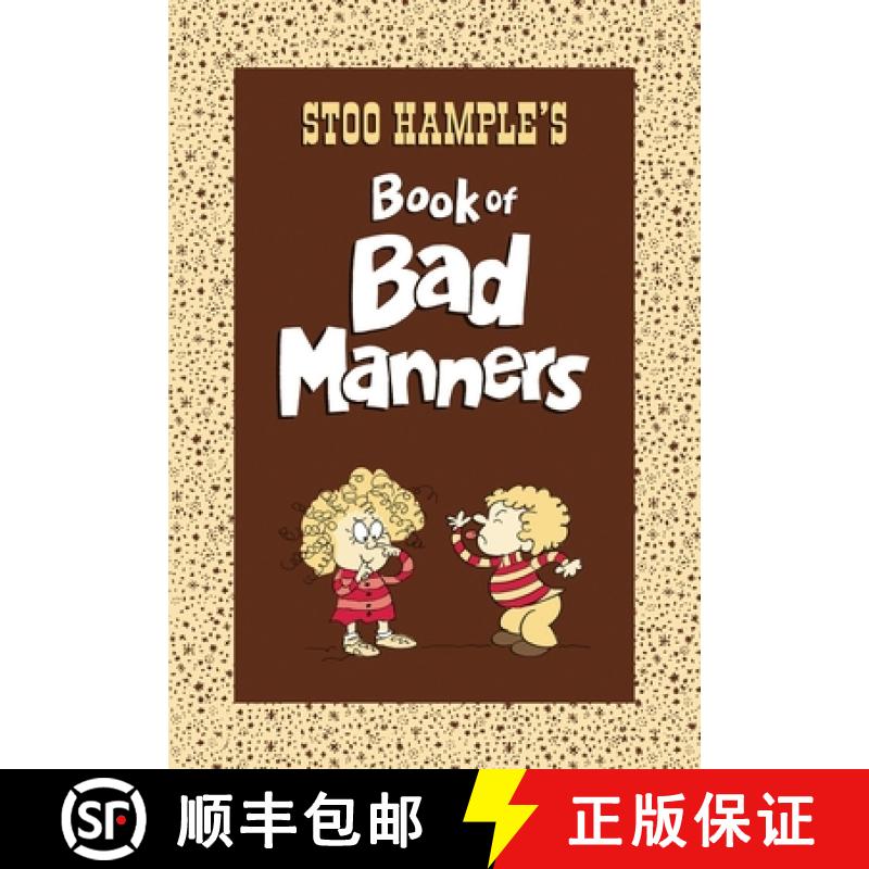 【3-4周达】Stoo Hample's Book of Bad Manners [9780763629335]