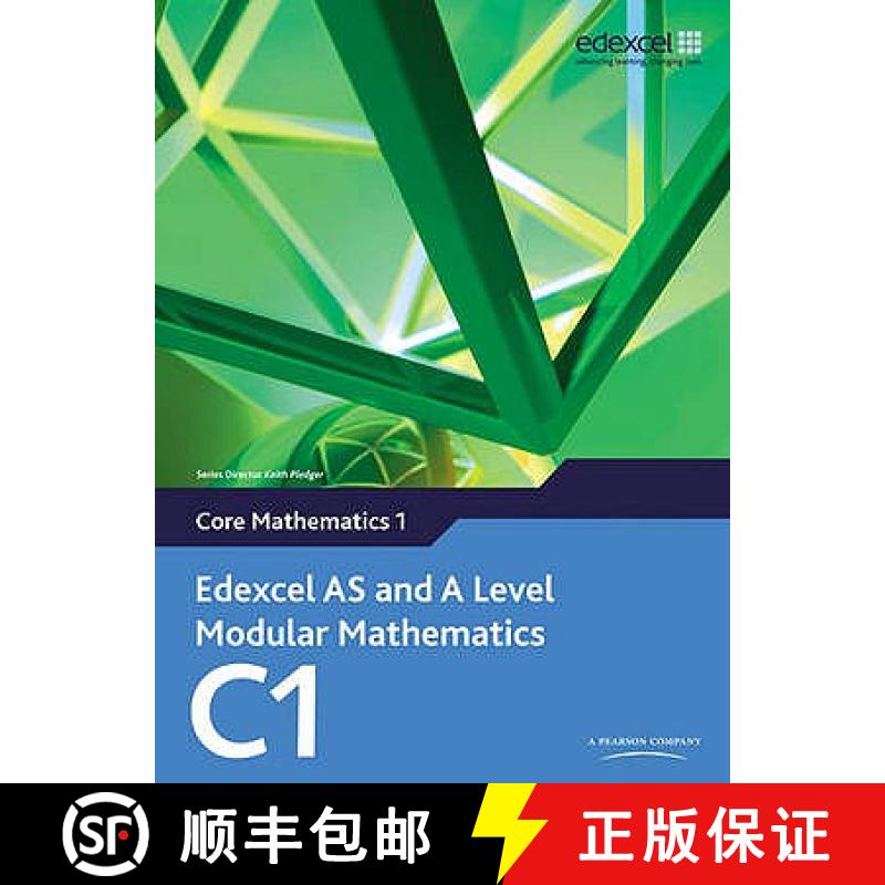 Edexcel AS and A Level Modular Mathematics Core Mathematics 1 C1 [9780435519100]