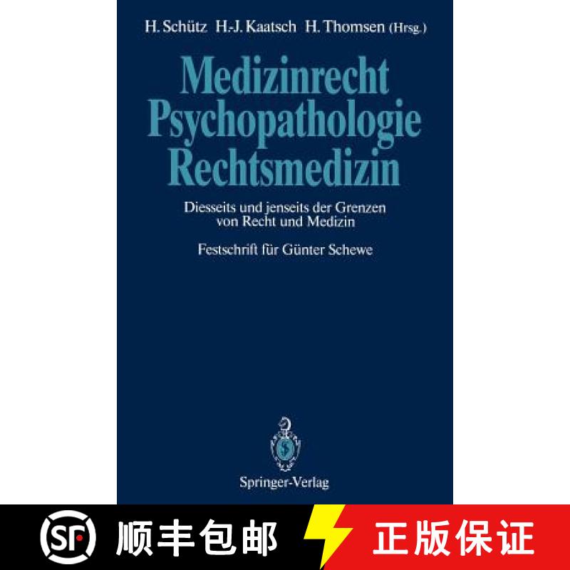【3-4周达】Medizinrecht -- Psychopathologie -- Rechtsmedizin: Diesseits Und Jenseits Der Grenzen Von ... [9783642762918]