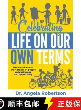 预订 Celebrating Life On Our Own Terms [9780473519124]