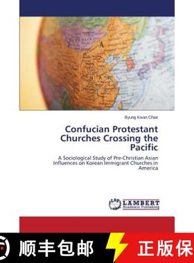 预订 Confucian Protestant Churches Crossing the Pacific [9783659596643]