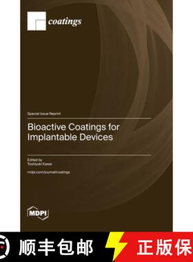 【3-4周达】Bioactive Coatings for Implantable Devices [9783725805976]