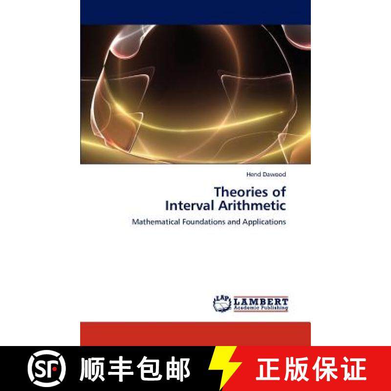 【3-4周达】Theories of Interval Arithmetic [9783846501542]