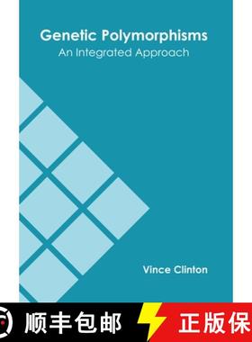 预订 Genetic Polymorphisms: An Integrated Approach: An Integrated Approach [9781639872541]
