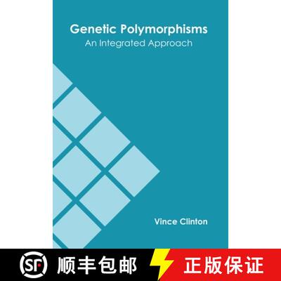 【3-4周达】Genetic Polymorphisms: An Integrated Approach: An Integrated Approach [9781639872541]