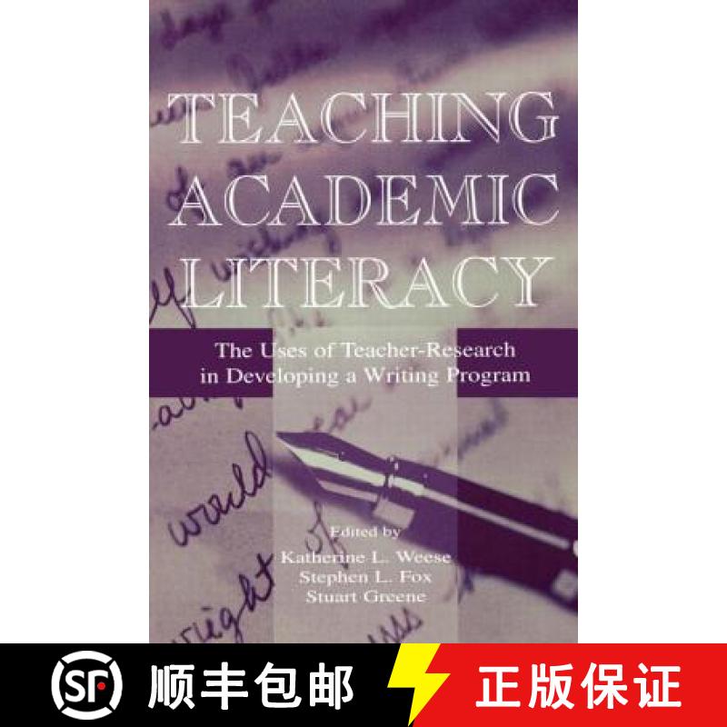 【3-4周达】Teaching Academic Literacy : The Uses of Teacher-research in Developing A Writing Program [9780805828030]