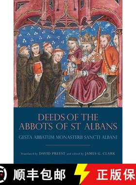【3-4周达】Deeds of the Abbots of St Albans - Gesta Abbatum Monasterii Sancti Albani: Gesta Abbatum M... [9781783270767]