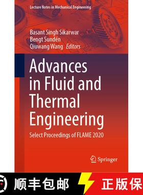【3-4周达】Advances in Fluid and Thermal Engineering : Select Proceedings of FLAME 2020 [9789811601583]