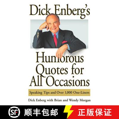 【3-4周达】Dick Enberg's Humorous Quotes for All Occasions: Speaking Tips and Over 1,000 One-Liners [9780740709968]