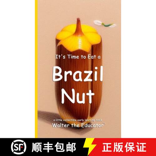 【3-4周达】It's Time to Eat a Brazil Nut [9798330466443]