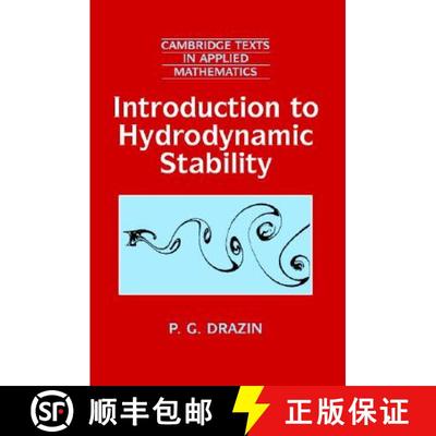 【3-4周达】Introduction to Hydrodynamic Stability: - Introduction to Hydrodynamic Stability [9780521009652]
