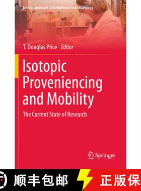 【3-4周达】Isotopic Proveniencing and Mobility: The Current State of Research [9783031257247]