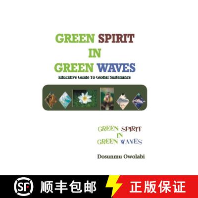 【3-4周达】Green Spirit in Green Waves : Educative Guide To Global Sustenance [9785696284354]