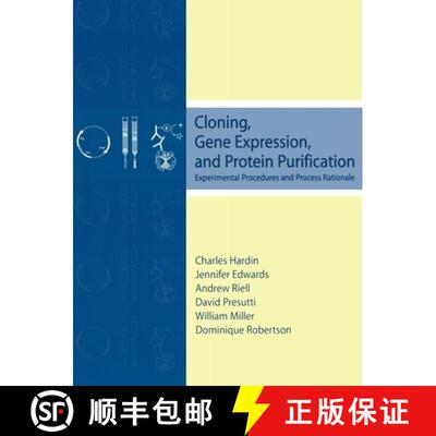 【3-4周达】Cloning, Gene Expression, and Protein Purification: Experimental Procedures and Process Ra... [9780195132946]