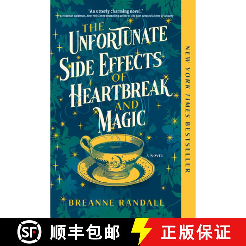 【3-4周达】Unfortunate Side Effects Of Heartbreak And Magic: A Novel [9781639105731]