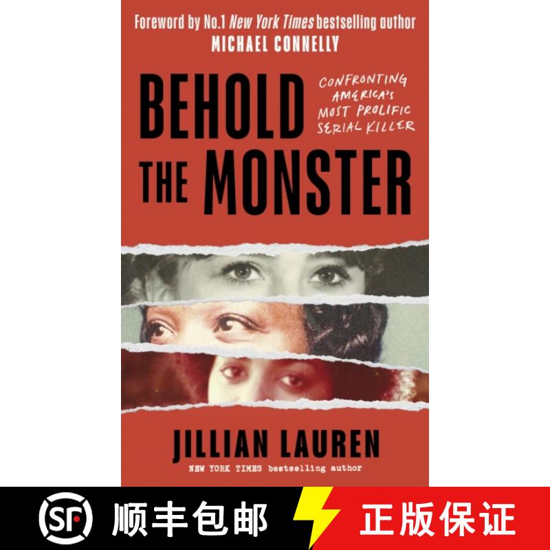 【3-4周达】Behold the Monster: Confronting America's Most Prolific Serial Killer [9781472148001]