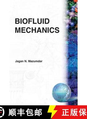 【3-4周达】BIOFLUID MECHANICS  (B/H) [9789810209278]