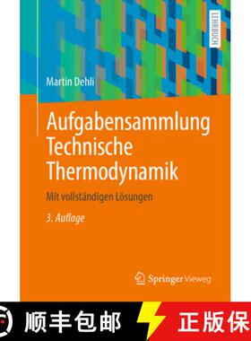 【3-4周达】Aufgabensammlung Technische Thermodynamik: Mit Vollständigen Lösungen [9783658442415]