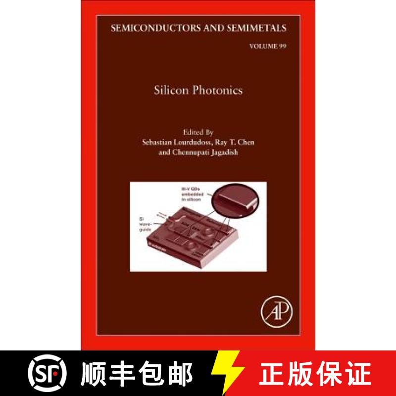 【3-4周达】Silicon Photonics: Volume 99 [9780128150993]
