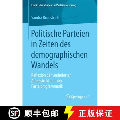 【3-4周达】Politische Parteien in Zeiten des demographischen Wandels : Reflexion der veränderten Alt... [9783658203511]