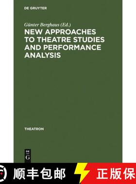预订 New Approaches to Theatre Studies and Performance Analysis: Papers Presented at the Colston Symp... [9783484660335]