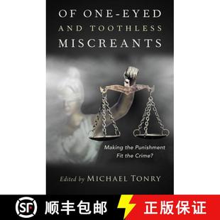 One Toothless Fit 9780190070595 Punishment Eyed 4周达 Making Miscreants and Crime? the