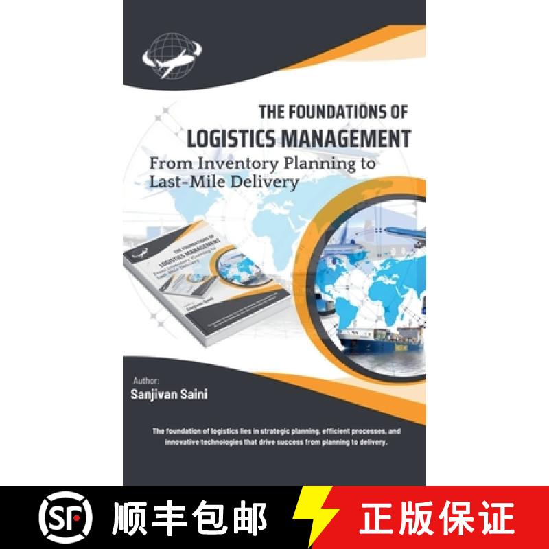 【2-3周达】The Foundations of Logistics Management: From Inventory Planning to Last-Mile Delivery [9798227562432]