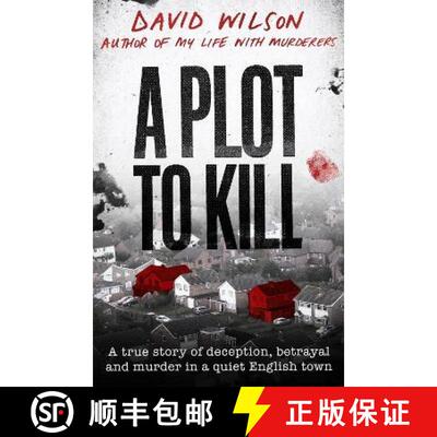 【3-4周达】精装 Plot to Kill: The notorious killing of Peter Farquhar, a story of deception and betra... [9780751582161]
