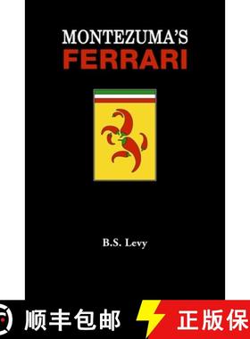 预订 Montezuma's Ferrari: And Other Adventures [9780964210714]