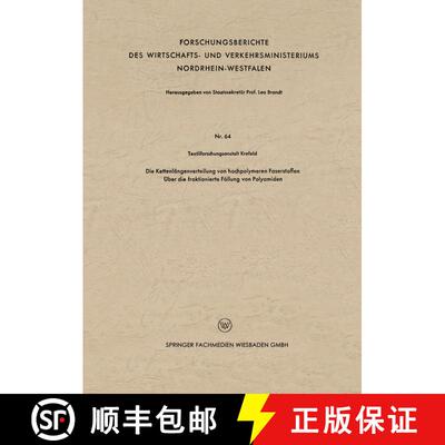 【3-4周达】Die Kettenlangenverteilung Von Hochpolymeren Faserstoffen: UEber Die Fraktionierte Fallung... [9783663034537]
