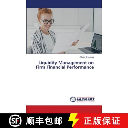 【3-4周达】Liquidity Management on Firm Financial Performance [9786208224417]