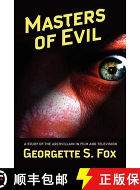 【3-4周达】Masters of Evil: Viewer's Guide to Cinematic Archvillians [9780809510030]
