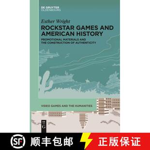 【3-4周达】Rockstar Games and American History: Promotional Materials and the Construction of Authent... [9783111521428]