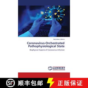 【3-4周达】Coronavirus-Orchestrated Pathophysiological State [9786208429768]