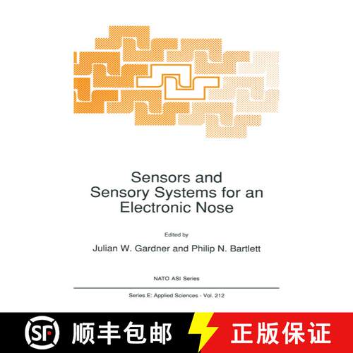 【3-4周达】Sensors and Sensory Systems for an Electronic Nose [9789048141500]