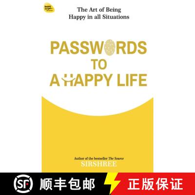 【3-4周达】Passwords To A Happy Life: The Art Of Being Happy In All Situations [9789387696181]