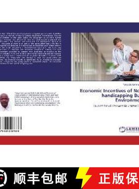 预订 Economic Incentives of Non-handicapping Built Environment [9786202067638]