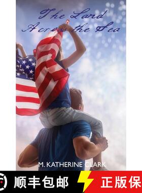 【3-4周达】The Land Across the Sea [9780999870884]