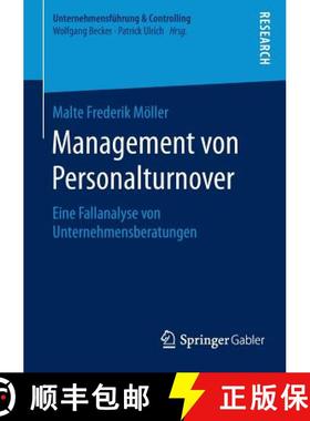 【3-4周达】Management von Personalturnover : Eine Fallanalyse von Unternehmensberatungen [9783658121860]