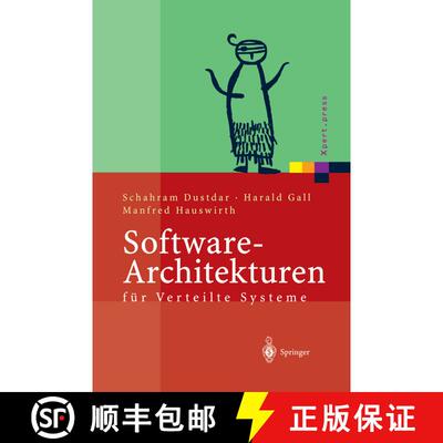【3-4周达】Software-Architekturen für Verteilte Systeme: Prinzipien, Bausteine und Standardarchitekt... [9783540430889]