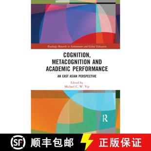 【3-4周达】Cognition, Metacognition and Academic Performance : An East Asian Perspective [9780367271985]