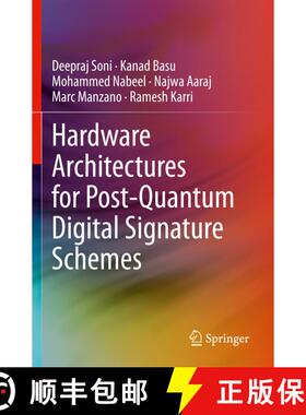 【3-4周达】Hardware Architectures for Post-Quantum Digital Signature Schemes [9783030576844]