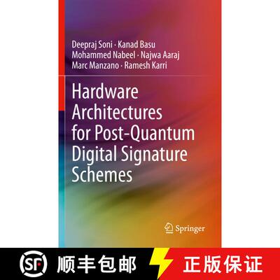 【3-4周达】Hardware Architectures for Post-Quantum Digital Signature Schemes [9783030576844]