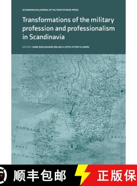 【3-4周达】Transformations of the Military Profession and Professionalism in Scandinavia [9788797125144]