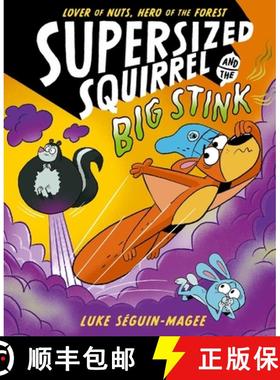 预订 Supersized Squirrel and the Big Stink: Volume 2 [9780192788221]