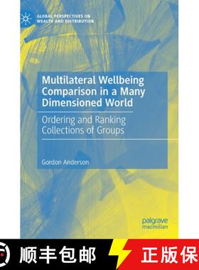 【3-4周达】Multilateral Wellbeing Comparison in a Many Dimensioned World : Ordering and Ranking Colle... [9783030211295]