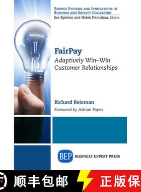 【3-4周达】FairPay: Adaptively Win-Win Customer Relationships [9781631574771]