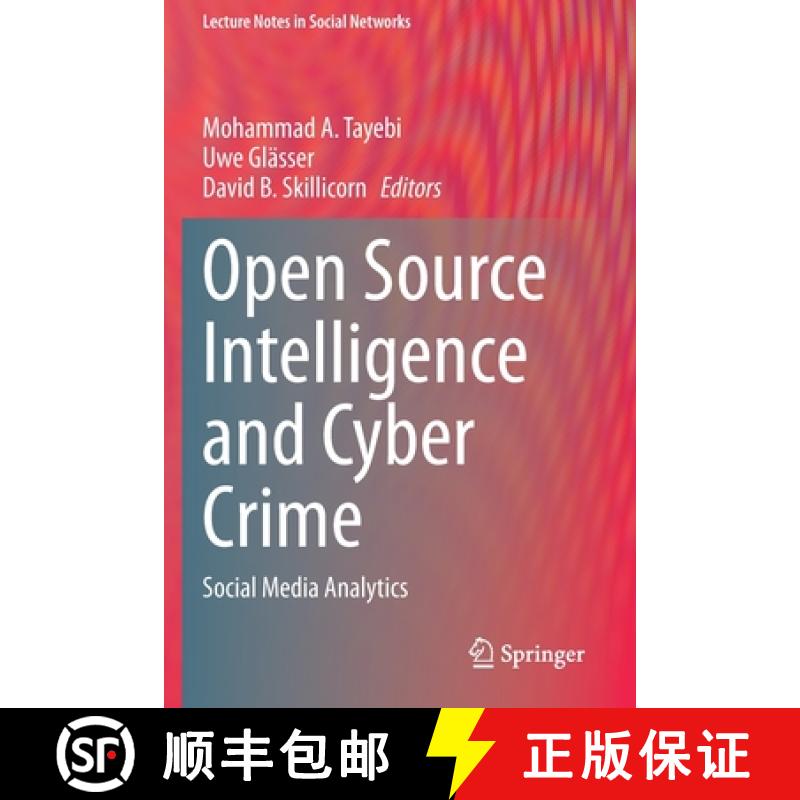 【3-4周达】Open Source Intelligence and Cyber Crime : Social Media Analytics [9783030412531]